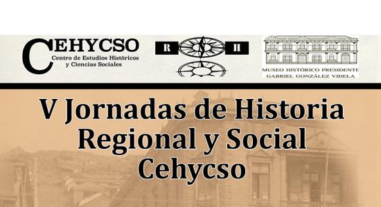 V Jornada de Historia Regional y Social CEHYCSO en el Museo Histórico Gabriel González Videla, enero 2020.