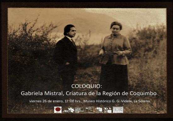 Coloquio “Gabriela Mistral, Criatura de la Región de Coquimbo”, realizado en el Museo Histórico Regional Gabriel González Videla.